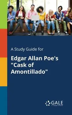 Sprievodca štúdiom k románu Edgara Allana Poea Sud Amontillado - A Study Guide for Edgar Allan Poe's Cask of Amontillado