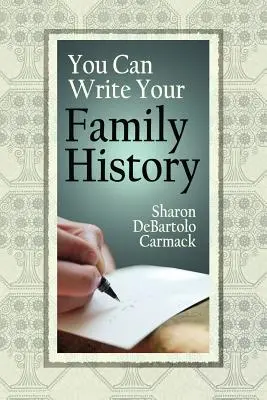 Môžete napísať svoju rodinnú históriu - You Can Write Your Family History