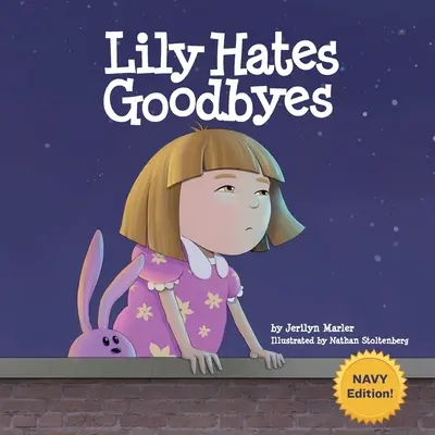 Lily neznáša lúčenie - Lily Hates Goodbyes