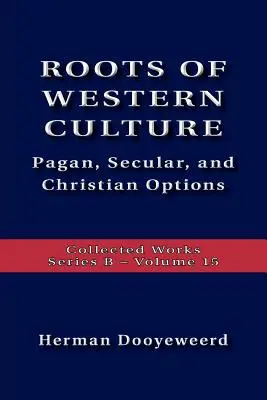 Korene západnej kultúry - Roots Of Western Culture