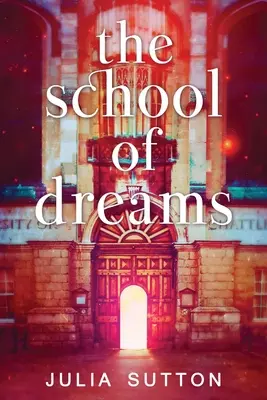 Škola snov - The School of Dreams