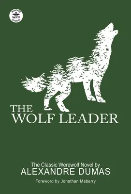 Vlčí vodca - The Wolf Leader