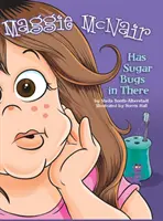 Maggie McNair má v sebe cukrové chrobáky - Maggie McNair Has Sugar Bugs in There