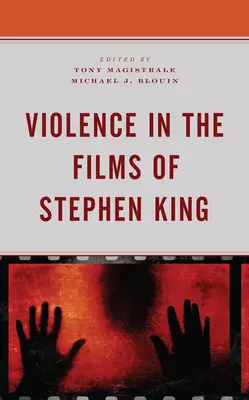 Násilie vo filmoch Stephena Kinga - Violence in the Films of Stephen King
