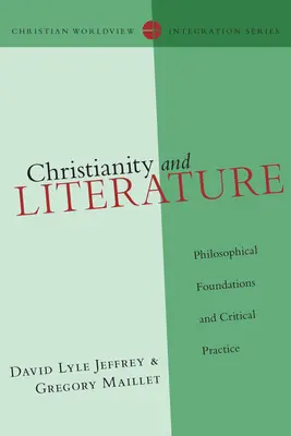 Kresťanstvo a literatúra: Filozofické základy a kritická prax - Christianity and Literature: Philosophical Foundations and Critical Practice