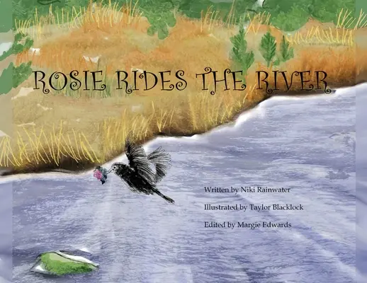 Rosie jazdí na rieke - Rosie Rides The River