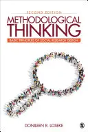Metodologické myslenie: Základné princípy dizajnu sociálneho výskumu - Methodological Thinking: Basic Principles of Social Research Design