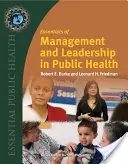 Základy riadenia a vedenia vo verejnom zdravotníctve - Essentials of Management and Leadership in Public Health