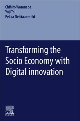 Transformácia sociálneho hospodárstva pomocou digitálnych inovácií - Transforming the Socio Economy with Digital Innovation