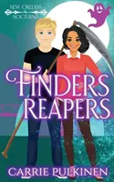 Finders Reapers (Žreci): Paranormálna romantická komédia - Finders Reapers: A Paranormal Romantic Comedy