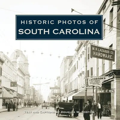 Historické fotografie Južnej Karolíny - Historic Photos of South Carolina