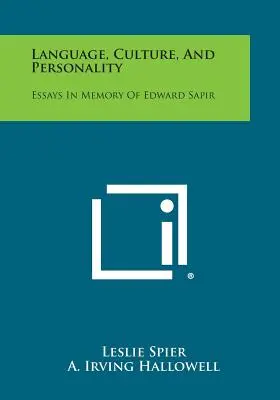 Jazyk, kultúra a osobnosť: Eseje na pamiatku Edwarda Sapira - Language, Culture, and Personality: Essays in Memory of Edward Sapir