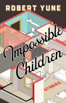 Nemožné deti - Impossible Children