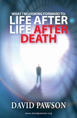 Na čo sa teším: Život po živote po smrti - What I'm Looking Forward To: Life After Life After Death