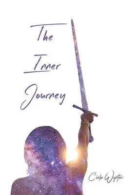 Vnútorná cesta: Objavte svoje pravé ja - The Inner Journey: Discover Your True Self