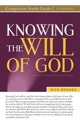 Poznanie Božej vôle Sprievodca štúdiom - Knowing the Will of God Companion Study Guide