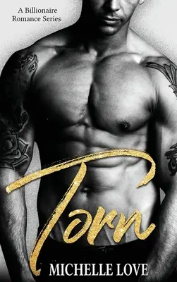 Roztrhané: A Billionaire Romance Series: A Billionaire Romance Series - Torn: A Billionaire Romance Series