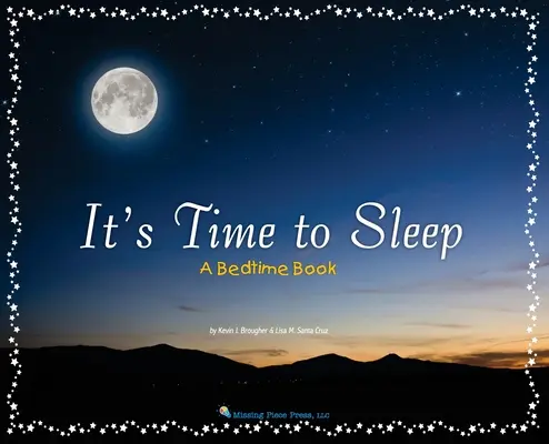 Je čas spať: Knižka pred spaním - It's Time to Sleep: A Bedtime Book