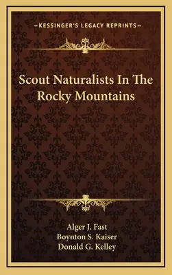 Skautskí prírodovedci v Skalistých horách - Scout Naturalists in the Rocky Mountains