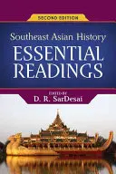 Dejiny juhovýchodnej Ázie: Základná literatúra - Southeast Asian History: Essential Readings
