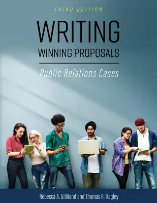 Písanie víťazných návrhov: Prípady z oblasti vzťahov s verejnosťou - Writing Winning Proposals: Public Relations Cases