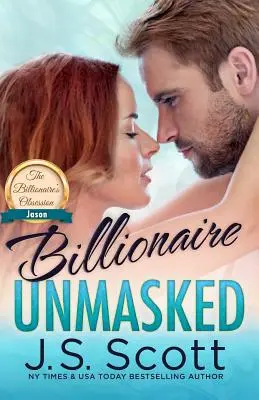Miliardár bez masky: Miliardárska posadnutosť Jason - Billionaire Unmasked: The Billionaire's Obsession Jason