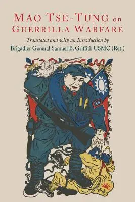O partizánskej vojne: Mao Ce-Tung: O partizánskej vojne - On Guerilla Warfare: Mao Tse-Tung On Guerilla Warfare