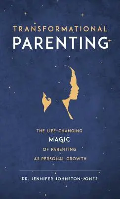 Transformačné rodičovstvo - Transformational Parenting