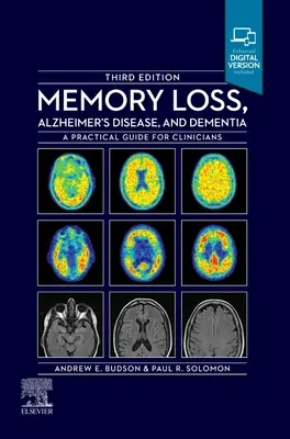 Strata pamäti, Alzheimerova choroba a demencia: Praktická príručka pre lekárov - Memory Loss, Alzheimer's Disease and Dementia: A Practical Guide for Clinicians