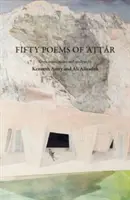 Päťdesiat básní Attar - Fifty Poems of Attar