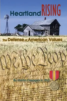 Heartland Rising: Obrana amerických hodnôt - Heartland Rising: The Defense of American Values