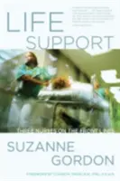 Podpora života: Tri sestry v prvej línii - Life Support: Three Nurses on the Front Lines