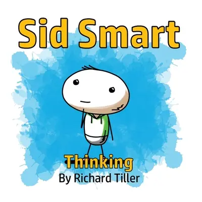 Sid Smart: myslenie - Sid Smart Thinking