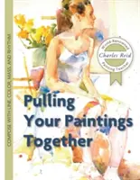 Spájanie obrazov - Pulling Your Paintings Together