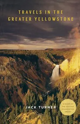 Cesty po Veľkom Yellowstone - Travels in the Greater Yellowstone