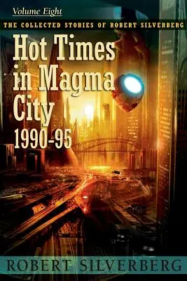 Horúce časy v Magma City - Hot Times in Magma City