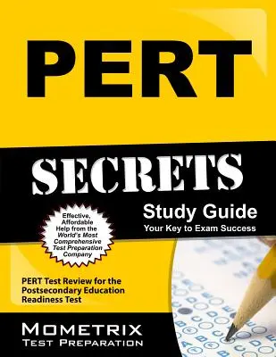 Pert Secrets Study Guide (Tajná študijná príručka): Pert Test Review for the Postsecondary Education Readiness Test (Preskúmanie pripravenosti na stredoškolské štúdium) - Pert Secrets Study Guide: Pert Test Review for the Postsecondary Education Readiness Test