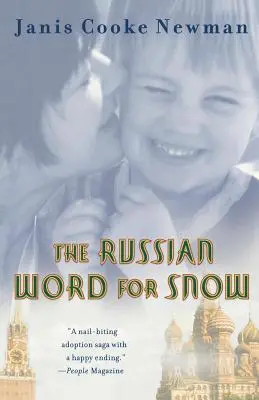 Ruské slovo pre sneh: Skutočný príbeh o adopcii - The Russian Word for Snow: A True Story of Adoption