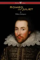 Romeo a Júlia (klasické vydanie Wisehouse) - Romeo and Juliet (Wisehouse Classics Edition)
