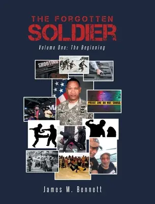 Zabudnutý vojak: Prvý zväzok: Začiatok - The Forgotten Soldier: Volume One: The Beginning