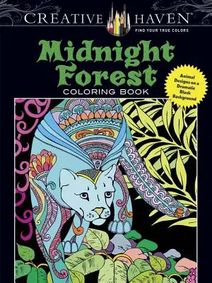 Creative Haven Polnočné lesné maľovanky: Zvieracie vzory na dramatickom čiernom pozadí - Creative Haven Midnight Forest Coloring Book: Animal Designs on a Dramatic Black Background