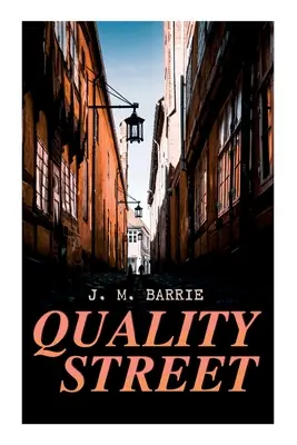 Kvalitná ulica - Quality Street