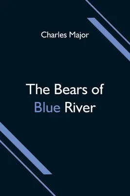 Medvede z Modrej rieky - The Bears of Blue River