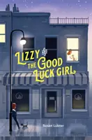 Lizzy a dievča pre šťastie - Lizzy and the Good Luck Girl