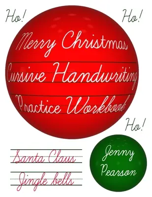 Veselé Vianoce Cvičný zošit na precvičovanie kurzívneho písma - Merry Christmas Cursive Handwriting Practice Workbook