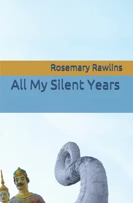 Všetky moje tiché roky - All My Silent Years