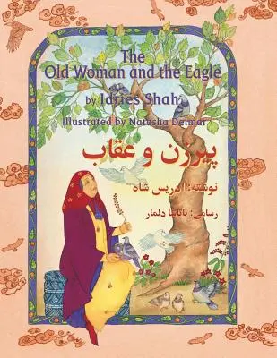 Stará žena a orol: Vydanie v angličtine a darí - The Old Woman and the Eagle: English-Dari Edition