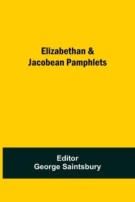 Alžbetínske a jakobínske pamflety - Elizabethan & Jacobean Pamphlets