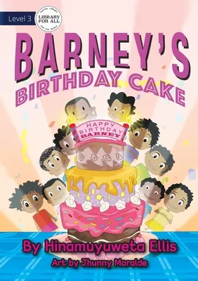 Barneyho narodeninová torta - Barney's Birthday Cake