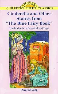 Popoluška a iné príbehy z Modrej knihy víl - Cinderella and Other Stories from the Blue Fairy Book